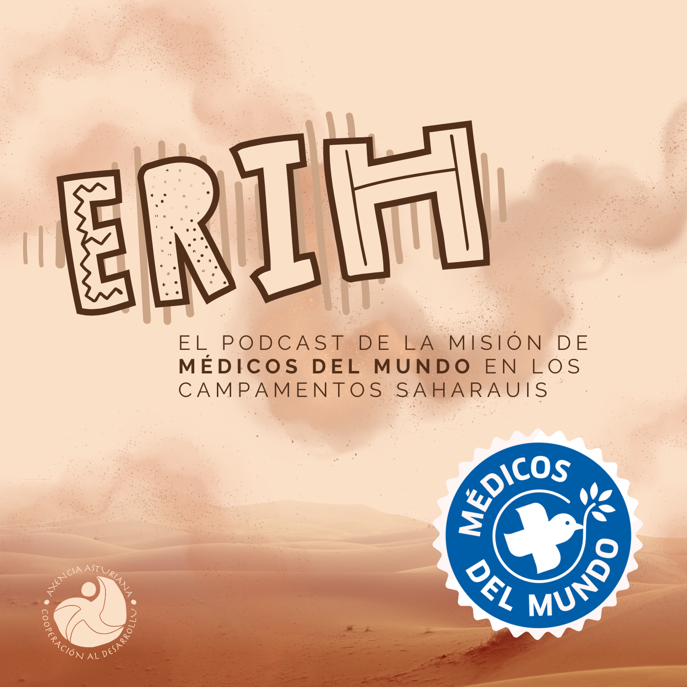 Erih El pódcast de médicos del mundo en los campamentos saharauis | Melodijopérez